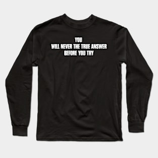 motivation Long Sleeve T-Shirt